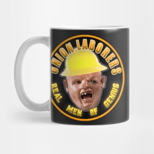 Union Laborers Real Men of Genius Mug